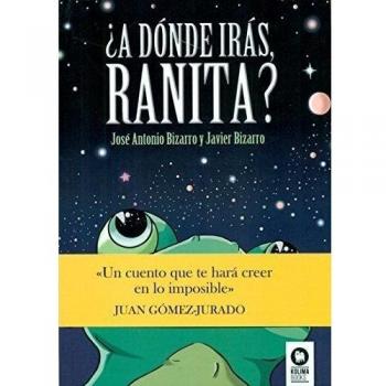 ¿A dónde irás, RANITA?