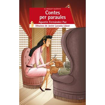 Contes Per Paraules: 191 - Fernandez Paz Agustin