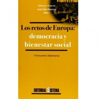 Los Retos De Europa: Democracia Y Bienestar Social