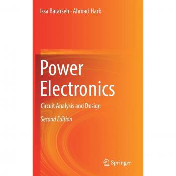 Power Electronics: Circuit Analysis and Design