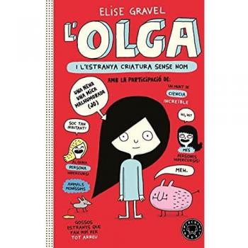 L´Olga I L´Estranya Criatura Sense Nom - Elise Gravel