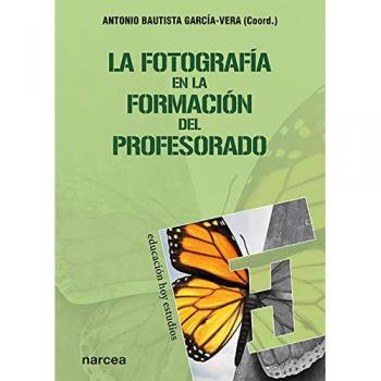 La fotografía en la formación del profesorado.