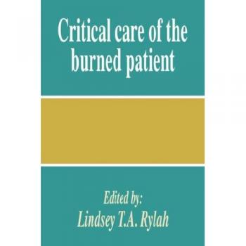 Critical Care Of The Burned Patient