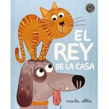 El Rey De La Casa - Marta Altés