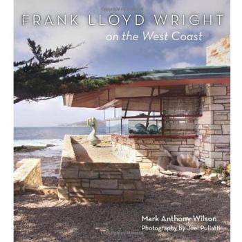Frank Lloyd Wright on the West Coast