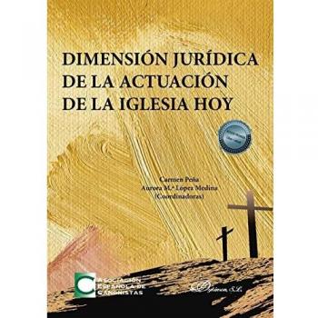 Dimensión jurídica de la actuación de la Iglesia hoy