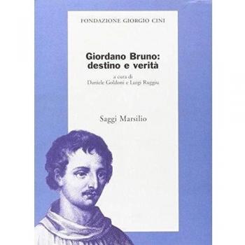 Giordano Bruno: Destino E Verità [Italia]