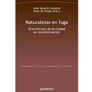 NATURALEZAS EN FUGA: Ecocrítica