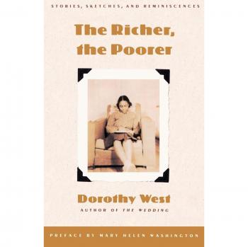 The Richer, the Poorer: Stories and Sketches by Dorothy West