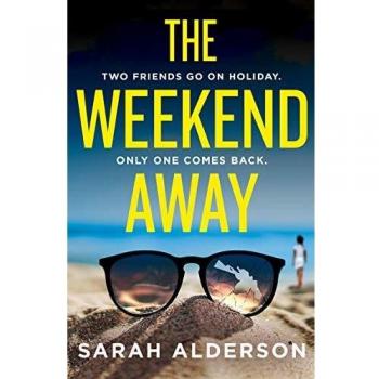 Escapada de Fin de Semana - Novela de Sarah Alderson