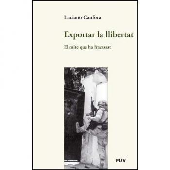 Exportar la llibertat: El mite que ha fracassat: 21