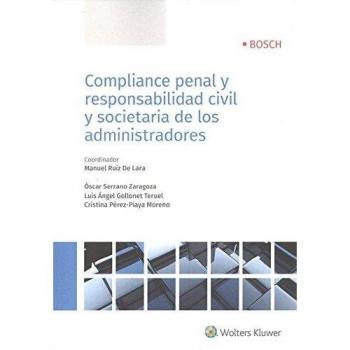 Compliance penal y responsabilidad civil y societaria de los administradores