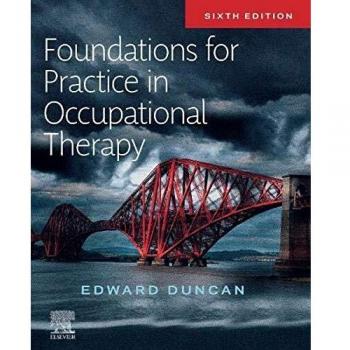 Foundations for Practice in Occupational Therapy
