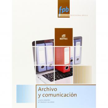 Archivo y comunicación - Ormeño Alonso, Josefa;Valverde Martín, María Ángeles