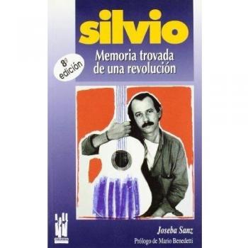 Silvio: Memoria trovada de una revolución