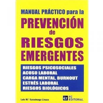 Manual práctico para la Prevención de Riesgos Emergentes