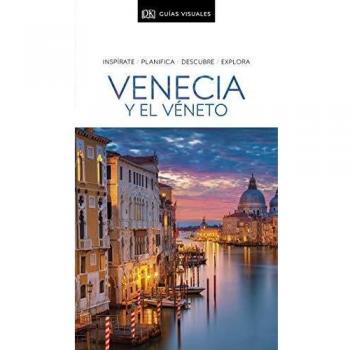 Guía Visual Venecia y el Véneto