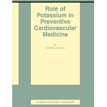 Role of Potassium in Preventive Cardiovascular Medicine: 8