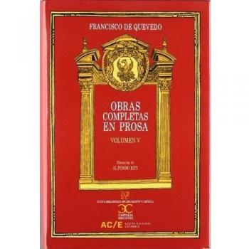 Obras completas en prosa. Volumen V: Tratados políticos