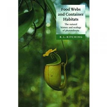 Redes Alimentarias y Hábitats de Contenedores: Historia Natural y Ecología de los Fitotelmata