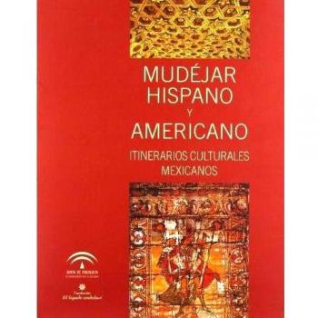 Mudéjar hispano y americano
