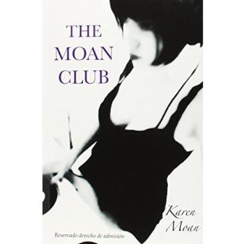 The Moan Club