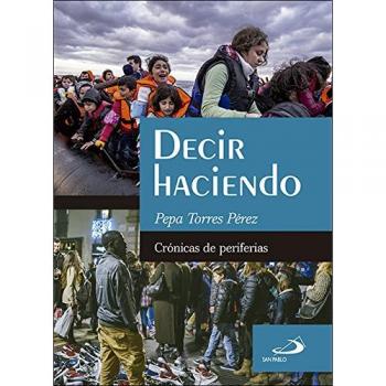Decir Haciendo: Crónicas de periferias: 1