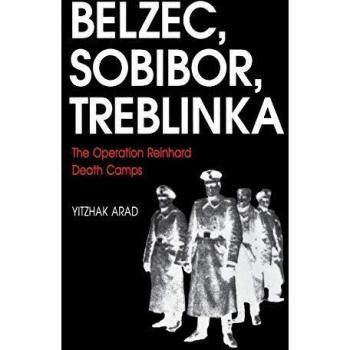 Belzec, Sobibor, Treblinka: The Operation Reinhard Death Camps