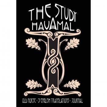 The Havamal Study Journal: Old Norse with Three English Translations by Carrie Overton