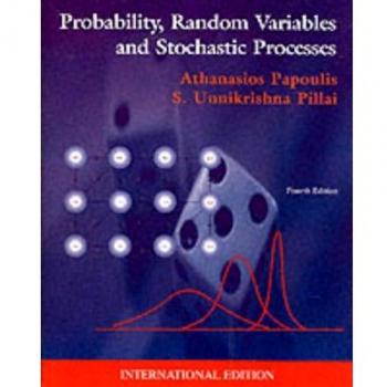Probability, Random Variables and Stochastic Processes