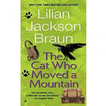 The Cat Who Moved a Mountain: 13