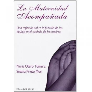 Maternidad acompañada, La