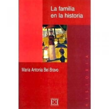 La familia en la historia: Propuestas para su estudio desde la «nueva» historia cultural
