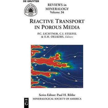 Reactive Transport in Porous Media: Theory and Applications