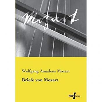 Cartas de Mozart: Correspondencia del Compositor Clásico