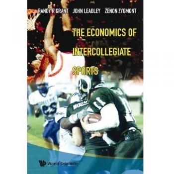 Economics Of Intercollegiate Sports, The: 0