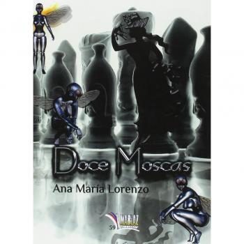 Doce moscas: Voces de Pia, II