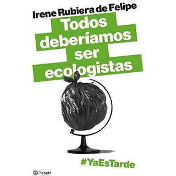 Todos deberíamos ser ecologistas