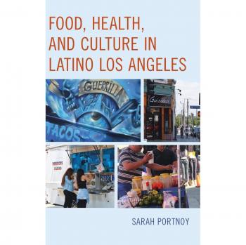 Food, Health, and Culture in Latino Los Angeles: A Comprehensive Study on Gastronomy and Well-being