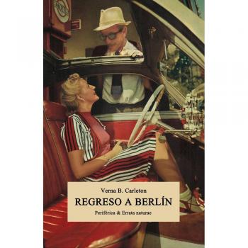 Regreso a Berlin - Verna B Carleton