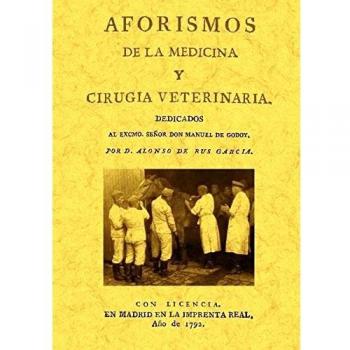 Aforismos de La Medicina y Cirugia Veterinaria