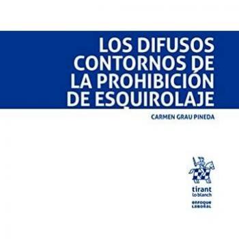Los difusos contornos de la prohibición de esquirolaje