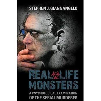 Real-Life Monsters: A Psychological Study of Serial Killers