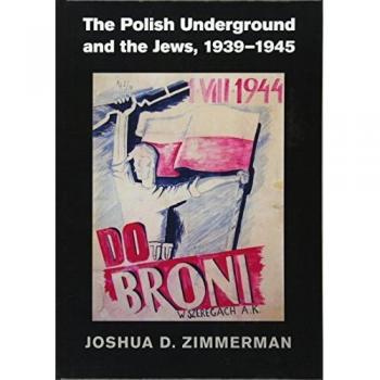 El submundo polaco y los judíos, 1939-1945 - Joshua D. Zimmerman