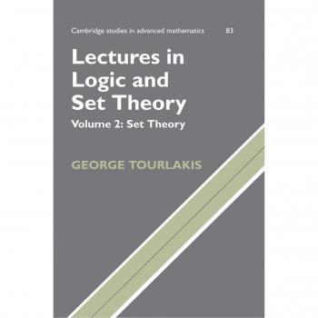 Conferencias en Lógica y Teoría de Conjuntos - Volumen 2 (Estudios de Cambridge en Matemáticas Avanzadas, Tomo 83)