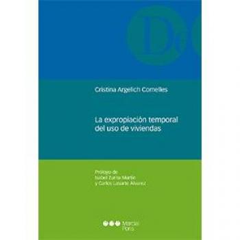 La expropiación temporal del uso de viviendas