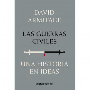 Las guerras civiles: Una historia en ideas - ARMITAGE, DAVID