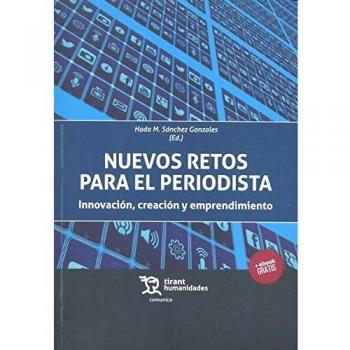 Nuevos Retos Para el Periodista