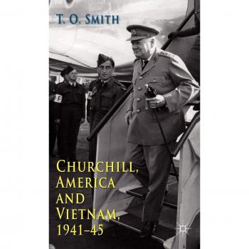 Churchill, America and Vietnam, 1941-45
