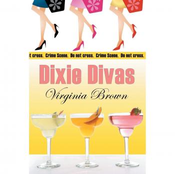 Dixie Divas Mystery Series Book 1 by Virginia Brown
